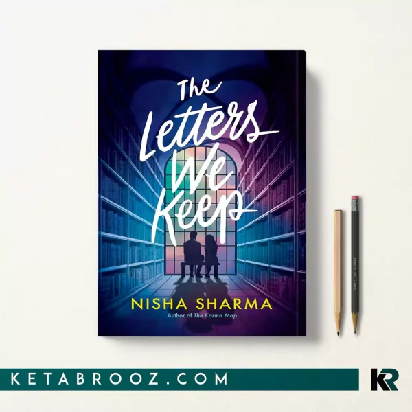 کتاب The Letters We Keep اثر Nisha Sharma زبان اصلی