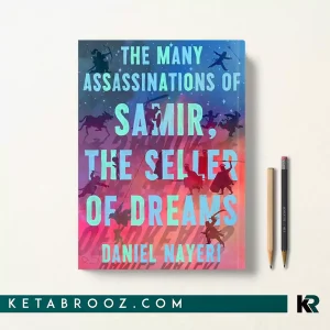 کتاب The Many Assassinations of Samir the Seller of Dreams