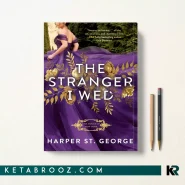 کتاب The Stranger I Wed اثر Harper St. George زبان اصلی