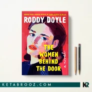 کتاب The Women Behind the Door اثر Roddy Doyle زبان اصلی