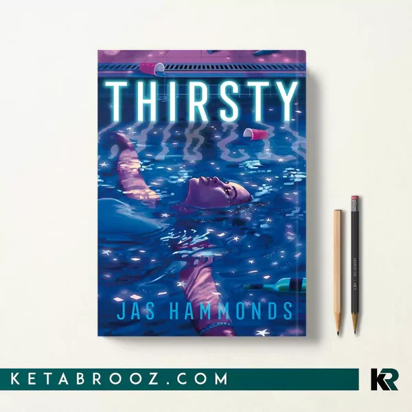 کتاب Thirsty اثر Jas Hammonds زبان اصلی