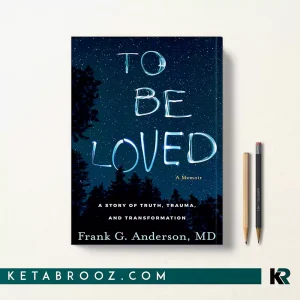 کتاب To Be Loved اثر Frank G. Anderson زبان اصلی