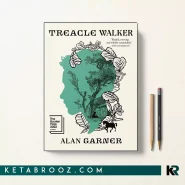کتاب Treacle Walker اثر Alan Garner زبان اصلی