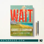 کتاب Wait اثر Gabriella Burnham زبان اصلی