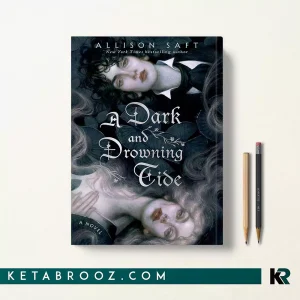 کتاب A Dark and Drowning Tide اثر Allison Saft زبان اصلی