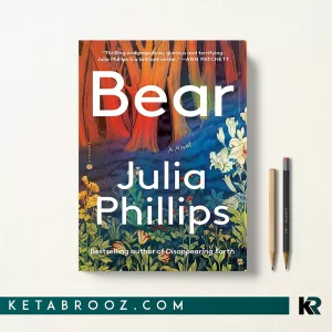 کتاب Bear اثر Julia Phillips زبان اصلی