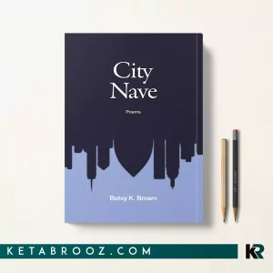 کتاب City Nave اثر Betsy K. Brown زبان اصلی