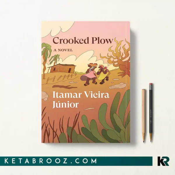 کتاب Crooked Plow اثر Itamar Vieira Junior زبان اصلی