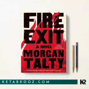 کتاب Fire Exit اثر Morgan Talty زبان اصلی