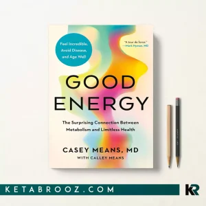 کتاب Good Energy اثر Casey Means زبان اصلی