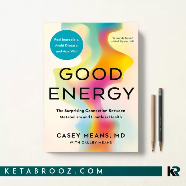 کتاب Good Energy اثر Casey Means زبان اصلی