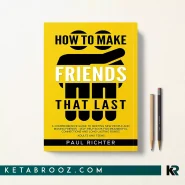 کتاب How to Make Friends That Last اثر Paul Richter زبان اصلی