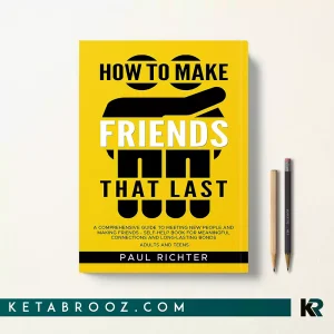 کتاب How to Make Friends That Last اثر Paul Richter زبان اصلی