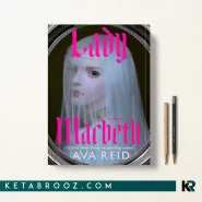 کتاب Lady Macbeth اثر Ava Reid زبان اصلی