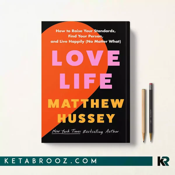 کتاب Love Life اثر Matthew Hussey زبان اصلی
