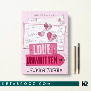 کتاب Love Unwritten اثر Lauren Asher زبان اصلی