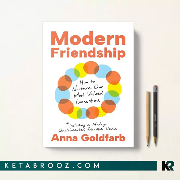 کتاب Modern Friendship اثر Anna Goldfarb زبان اصلی