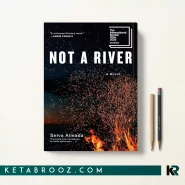 کتاب Not a River اثر Selva Almada زبان اصلی