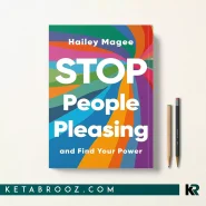 کتاب Stop People Pleasing اثر Hailey Magee زبان اصلی