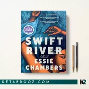 کتاب Swift River اثر Essie Chambers زبان اصلی