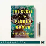 کتاب The Curse of the Flores Women اثر Angélica Lopes زبان اصلی