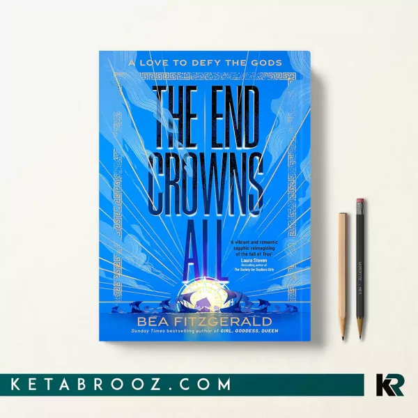 کتاب The End Crowns All اثر Bea Fitzgerald زبان اصلی