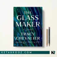 کتاب The Glassmaker اثر Tracy Chevalier زبان اصلی