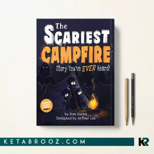 کتاب The Scariest Campfire Story You've Ever Heard