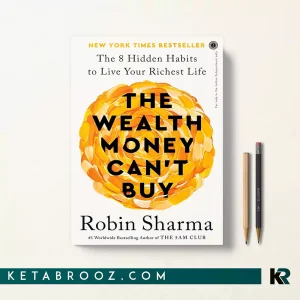 کتاب The Wealth Money Can't Buy اثر Robin Sharma زبان اصلی