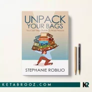 کتاب Unpack Your Bags اثر Stephanie Robilio زبان اصلی