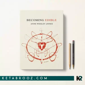 کتاب Becoming Edible اثر Anne Wesley Jones زبان اصلی