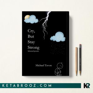 کتاب Cry But Stay Strong اثر Michael Tavon زبان اصلی