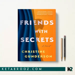 کتاب Friends with Secrets اثر Christine Gunderson زبان اصلی