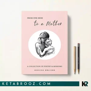 کتاب From One Mom to a Mother اثر Jessica Urlichs زبان اصلی