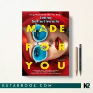 کتاب Made for You اثر Jenna Satterthwaite زبان اصلی