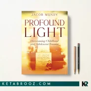 کتاب Profound Light اثر Jacob Mundy زبان اصلی