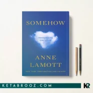 کتاب Somehow اثر Anne Lamott زبان اصلی