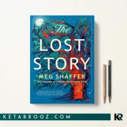 کتاب The Lost Story اثر Meg Shaffer زبان اصلی