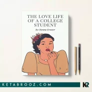 کتاب The Love Life Of A College Student اثر Chynna Krouser