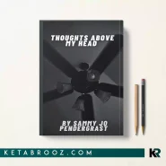 کتاب Thoughts Above My Head اثر Sammy Jo Pendergrast زبان اصلی