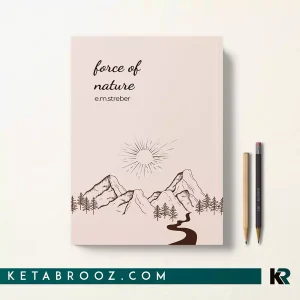 کتاب force of nature اثر e.m. streber زبان اصلی