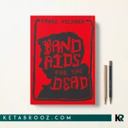 کتاب Band-aids for the dead اثر Fanie Viljoen زبان اصلی