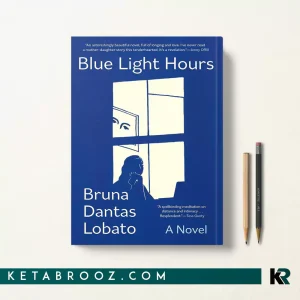 کتاب Blue Light Hours اثر Bruna Dantas Lobato زبان اصلی