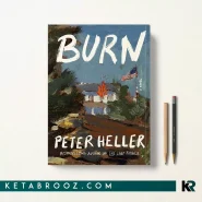 کتاب Burn اثر Peter Heller زبان اصلی