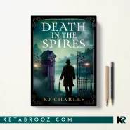 کتاب Death in the Spires اثر KJ Charles زبان اصلی