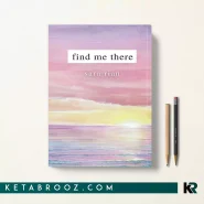 کتاب Find Me There اثر Sara Rian زبان اصلی