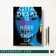 کتاب Gita Desai Is Not Here to Shut Up اثر Sonia Patel زبان اصلی