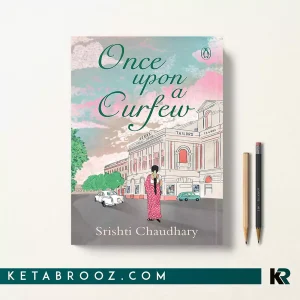 کتاب Once Upon A Curfew اثر Srishti Chaudhary زبان اصلی