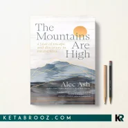 کتاب The Mountains Are High اثر Alec Ash زبان اصلی