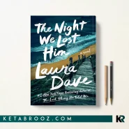 کتاب The Night We Lost Him اثر Laura Dave زبان اصلی
